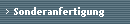 Sonderanfertigung